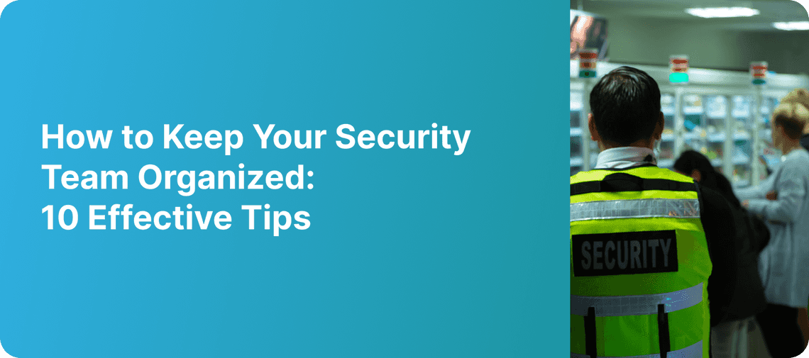 Using a Security Guard Tour App—10 Effective Tips